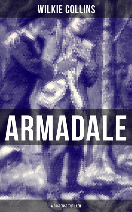 Armadale (A Suspense Thriller)