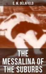 THE MESSALINA OF THE SUBURBS