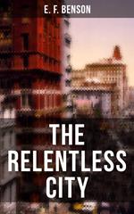 THE RELENTLESS CITY