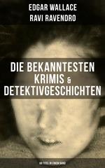 Die bekanntesten Krimis & Detektivgeschichten (69 Titel in einem Band)