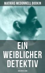 Ein weiblicher Detektiv: Dora Myrtel-Krimi