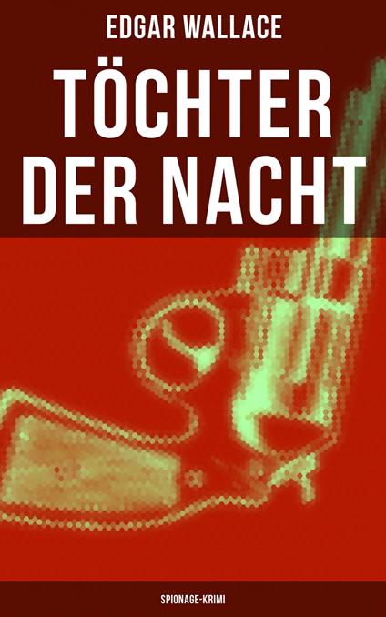 Töchter der Nacht (Spionage-Krimi)