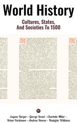 World History: Cultures, States, and Societies to 1500