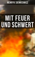 Mit Feuer und Schwert