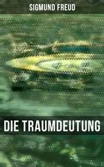 Sigmund Freud: Die Traumdeutung