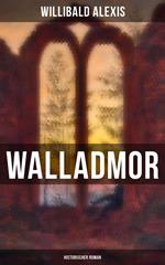 Walladmor: Historischer Roman