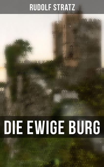 Die ewige Burg