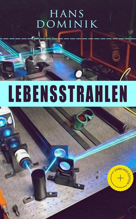 Lebensstrahlen: Science-Fiction-Roman