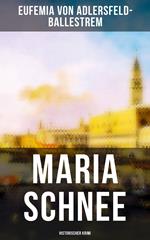 Maria Schnee (Historischer Krimi)
