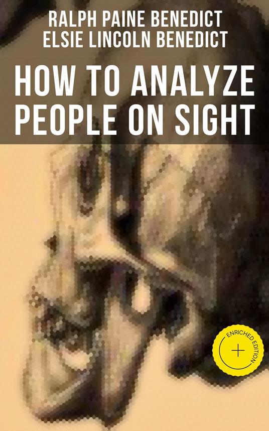 How to Analyze People on Sight