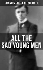 ALL THE SAD YOUNG MEN