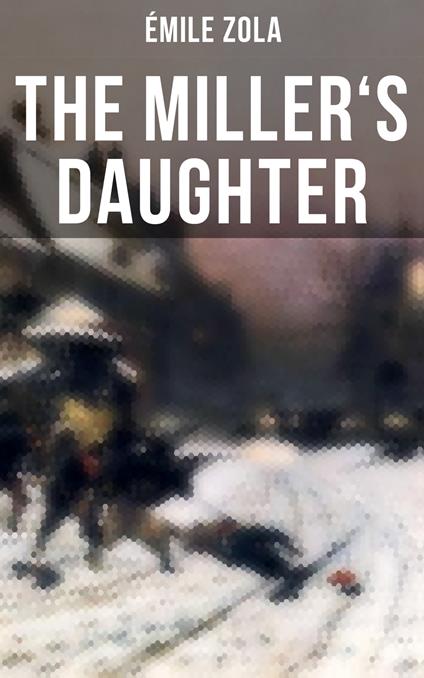 THE MILLER'S DAUGHTER