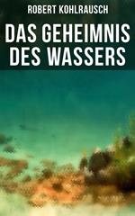 Das Geheimnis des Wassers