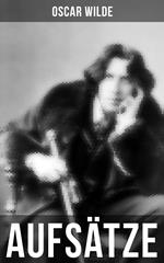 Oscar Wilde: Aufsätze