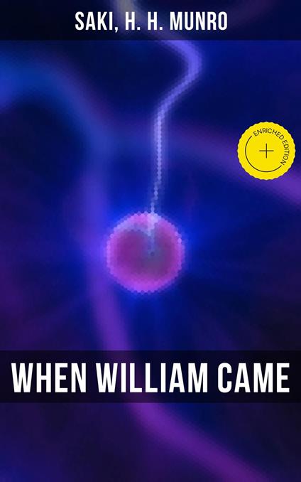WHEN WILLIAM CAME