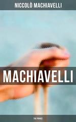 Machiavelli: The Prince