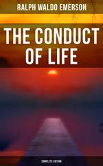 The Conduct of Life (Complete Edition)