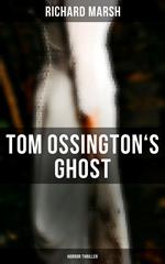 Tom Ossington's Ghost (Horror Thriller)