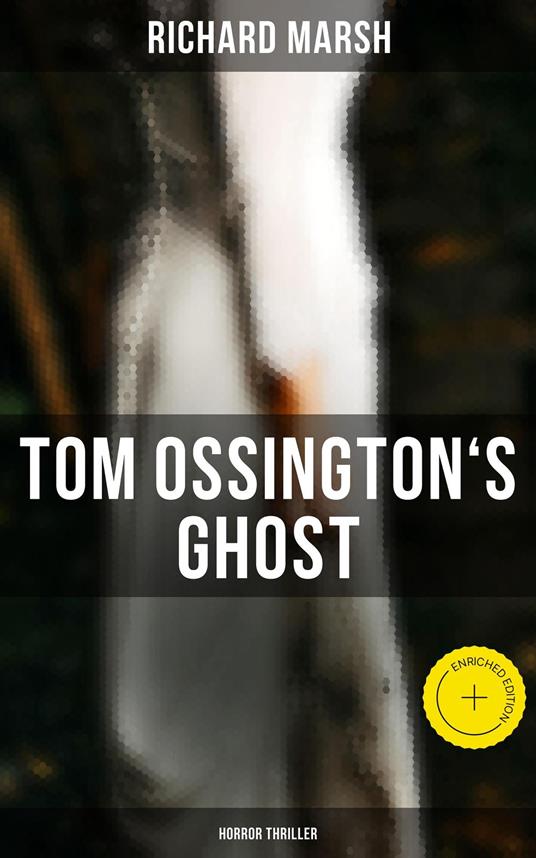 Tom Ossington's Ghost (Horror Thriller)