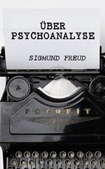 Über Psychoanalyse
