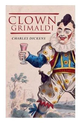 Clown Grimaldi - Dickens - cover