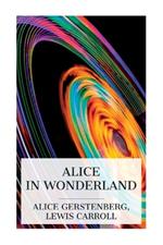 Alice in Wonderland: A Dramatization of Lewis Carroll's 