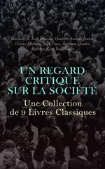 Un Regard Critique sur la Société : Une Collection de 9 Livres Classiques