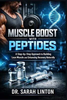 Muscle Boost with Peptides - Sarah Linton - cover