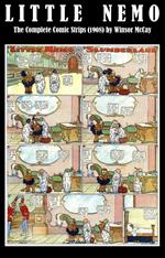 Little Nemo - The Complete Comic Strips (1908) by Winsor McCay (Platinum Age Vintage Comics)