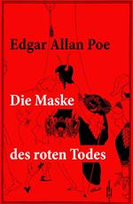 Die Maske des roten Todes