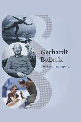 Zivot mezi paragrafy - Gerhardt Bubník - cover