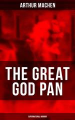 THE GREAT GOD PAN (Supernatural Horror)
