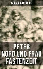 Peter Nord und Frau Fastenzeit