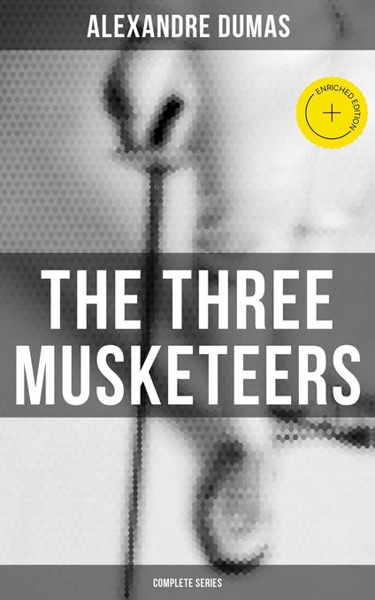 The Three Musketeers (Complete Series)