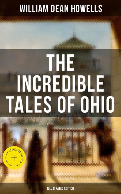 The Incredible Tales of Ohio (Illustrated Edition)