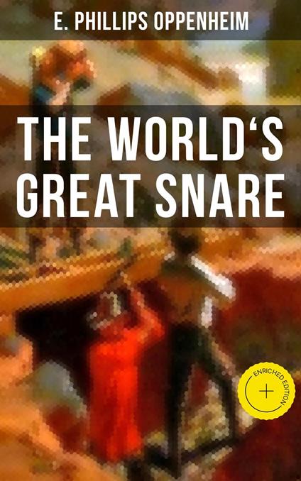 THE WORLD'S GREAT SNARE
