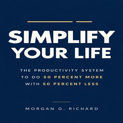 Simplify Your Life
