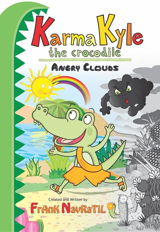 Karma Kyle the Crocodile - Frank BSC. Navratil - ebook