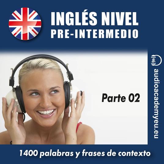 Inglés nivel pre-intermedio B1_parte 02