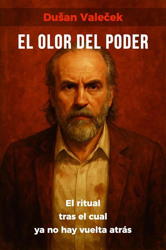 El olor del poder