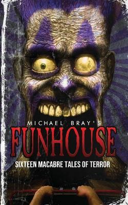 Funhouse - Michael Bray - cover