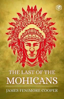 The Last of the Mohicans - James Fenimore Cooper - cover