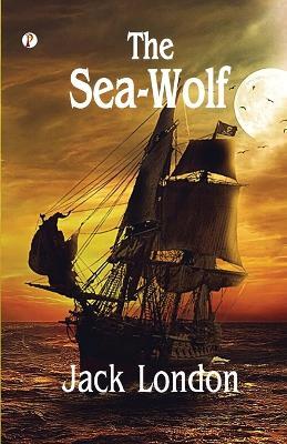The Sea Wolf - Jack London - cover