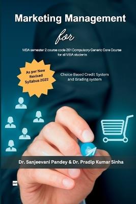 Marketing Management - Sanjeevani Pandey,Pradip Kumar Sinha - cover