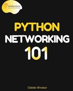 Python Networking 101: Navigating essentials of networking, socket programming, AsyncIO, network testing, simulations and Ansible