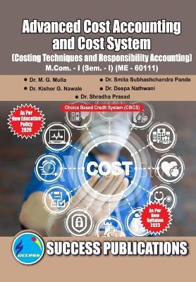 Costing Techniques and Responsibility Accounting - Smita Subhashchan M G Mulla - cover