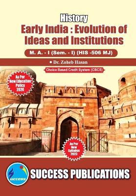 Early India: Evolution of Ideas and Institutions - Dr Zoheb Hasan - cover