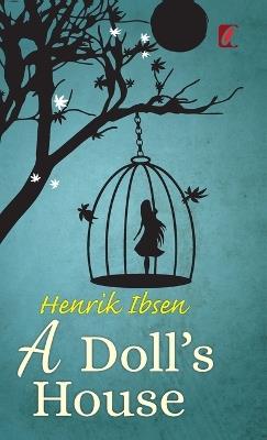 A Doll's House - Henrik Ibsen - cover