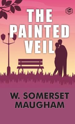 The Painted Veil - W Somerset Maugham - cover