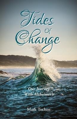 Tides Of Change - Mark Tochen - cover